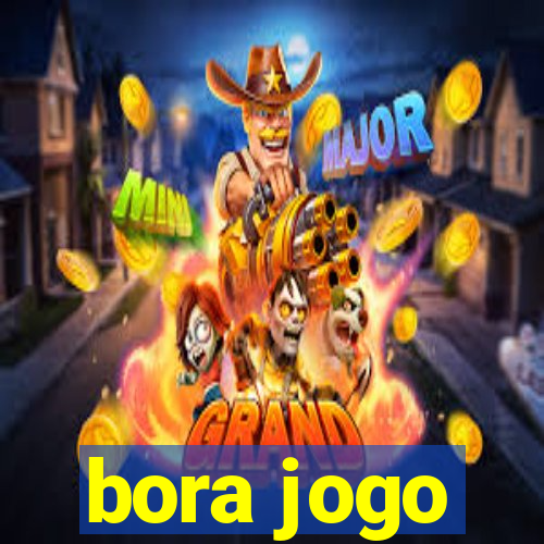 bora jogo